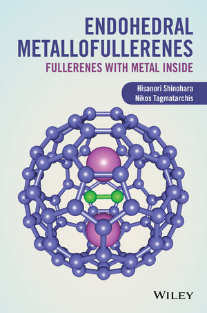 Endohedral Metallofullerenes - Hisanori Shinohara, Nikos Tagmatarchis