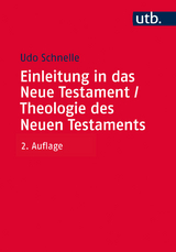 Einleitung in das Neue Testament und Theologie des Neuen Testaments - Schnelle, Udo