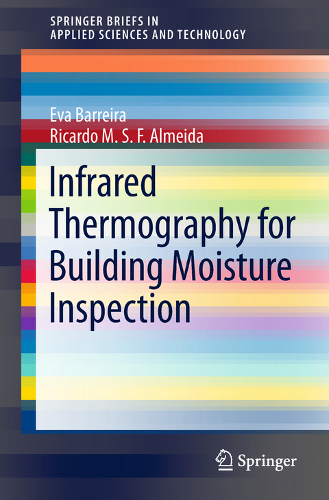 Infrared Thermography for Building Moisture Inspection - Eva Barreira, Ricardo M.S.F. Almeida