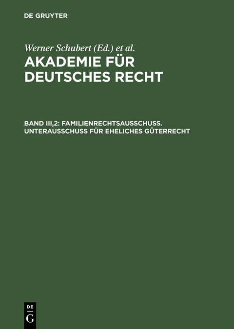 Familienrechtsausschuß. Unterausschuß für eheliches Güterrecht - 