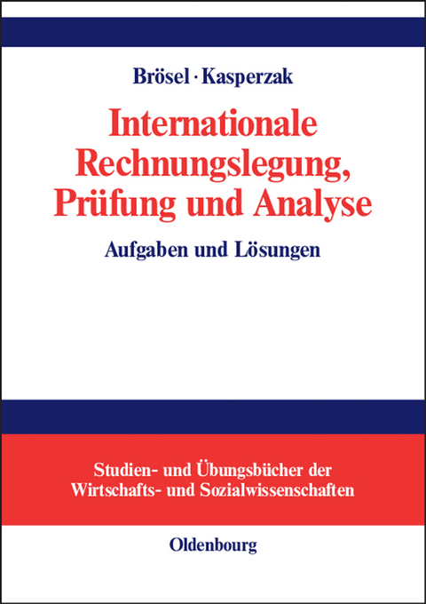 Internationale Rechnungslegung, Prüfung und Analyse - 