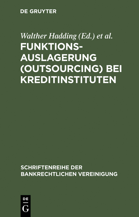 Funktionsauslagerung (Outsourcing) bei Kreditinstituten - 