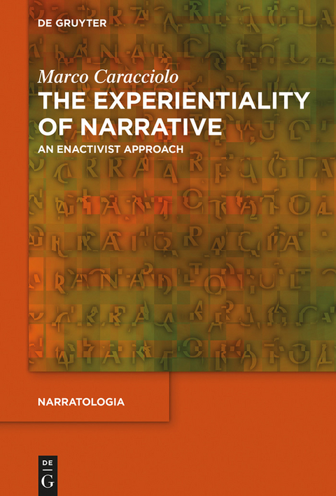 The Experientiality of Narrative -  Marco Caracciolo