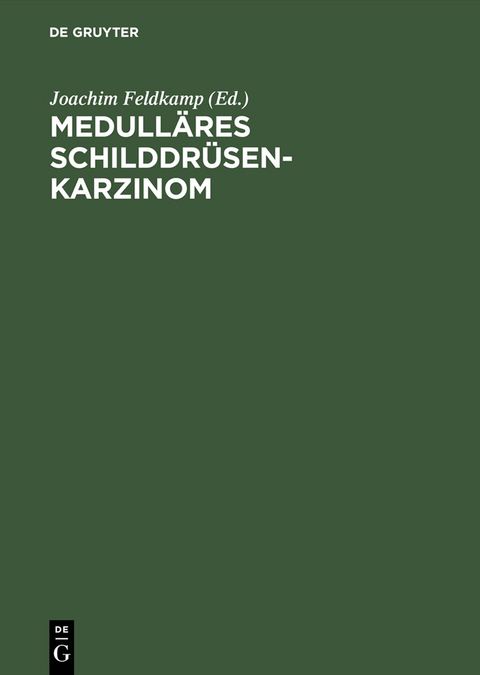 Medulläres Schilddrüsenkarzinom - 