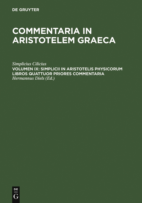 Simplicii in Aristotelis physicorum libros quattuor priores commentaria -  Simplicius Cilicius