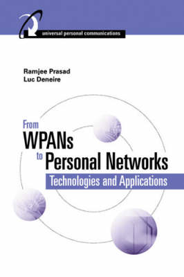 From WPANs to Personal Networks -  Ramjee Prasad