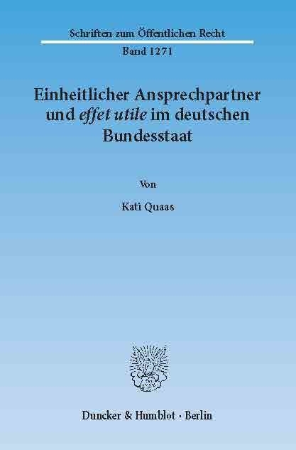 Einheitlicher Ansprechpartner und effet utile im deutschen Bundesstaat. -  Kati Quaas