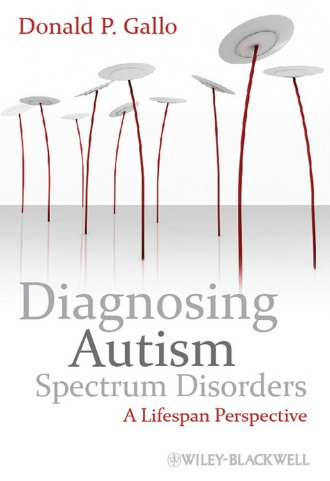 Diagnosing Autism Spectrum Disorders - Donald P. Gallo