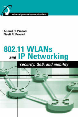 802.11 WLANs and IP Networking -  Neeli Prasad