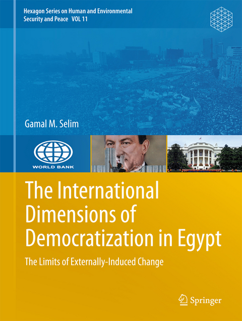 The International Dimensions of Democratization in Egypt - Gamal M. Selim