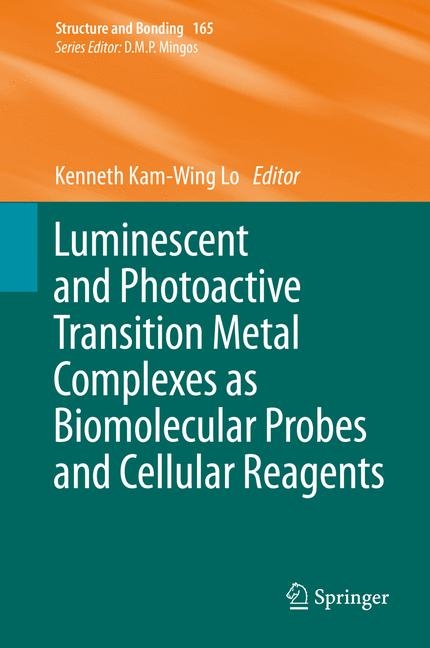 Luminescent and Photoactive Transition Metal Complexes as Biomolecular Probes and Cellular Reagents - 