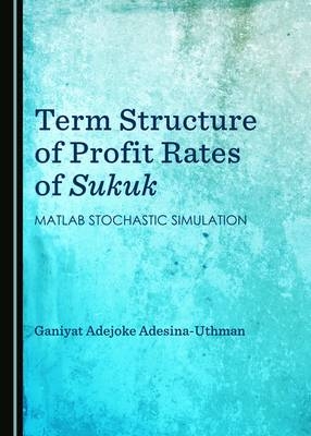 Term Structure of Profit Rates of Sukuk -  Adesina-Uthman Ganiyat