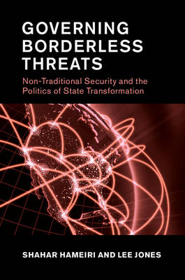 Governing Borderless Threats -  Shahar Hameiri,  Lee Jones