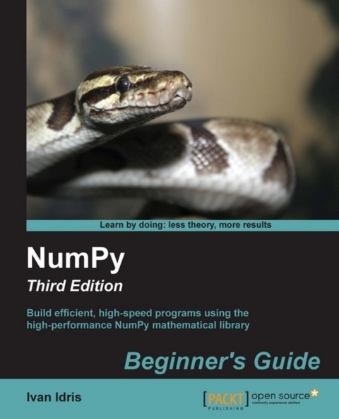 NumPy: Beginner's Guide - Third Edition -  Idris Ivan Idris