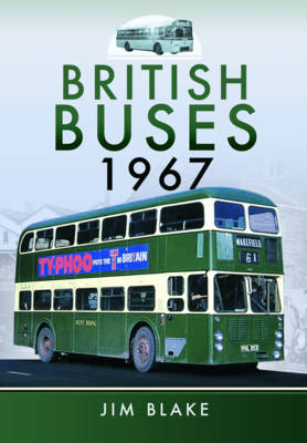 British Buses, 1967 -  Jim Blake