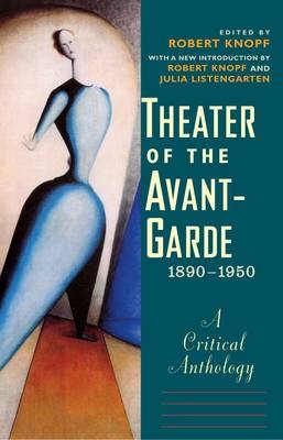 Theater of the Avant-Garde, 1890-1950 - 