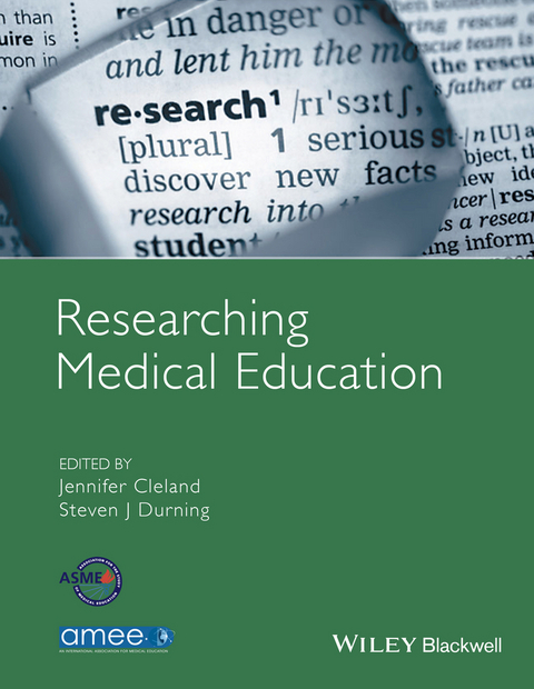 Researching Medical Education -  Jennifer Cleland,  Steven J. Durning