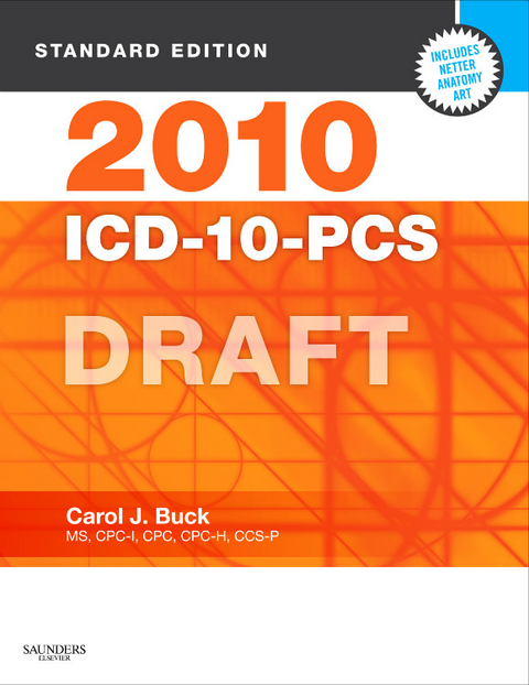 ICD-10-PCS Standard Edition DRAFT -  Carol J. Buck