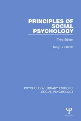 Principles of Social Psychology -  Kelly G. Shaver