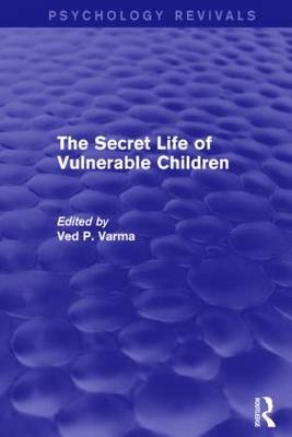 Secret Life of Vulnerable Children -  Ved Varma