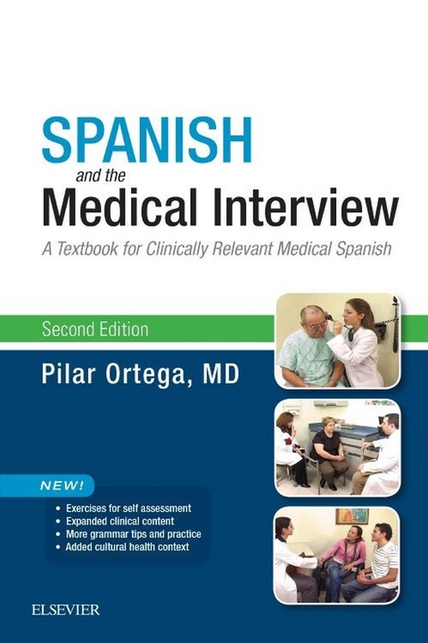 Spanish and the Medical Interview E-Book -  Pilar Ortega