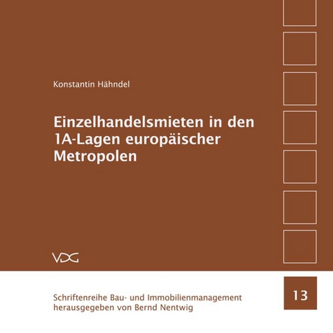 Einzelhandelsmieten in den 1A-Lagen europäischer Metropolen - Konstantin Hähndel