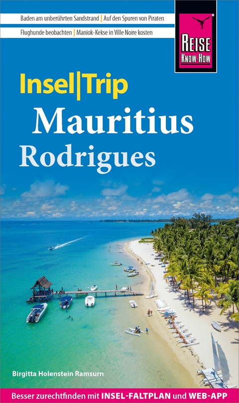 Reise Know-How InselTrip Mauritius und Rodrigues - Birgitta Holenstein Ramsurn