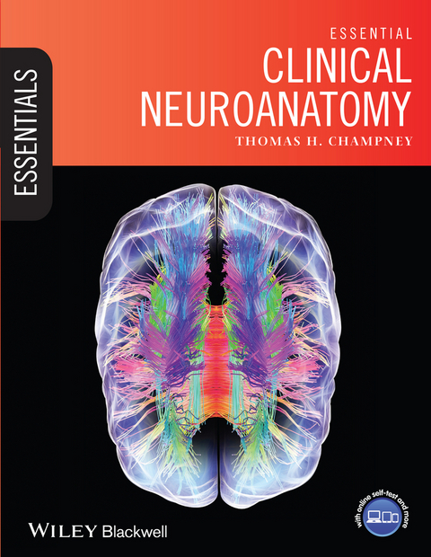 Essential Clinical Neuroanatomy - Thomas Champney