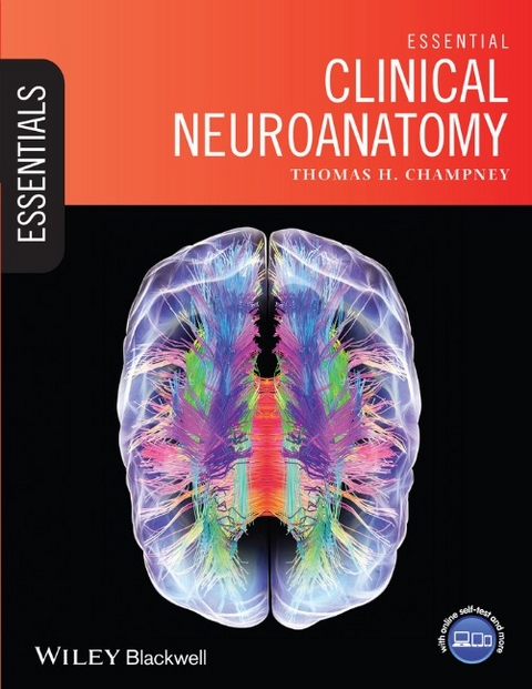 Essential Clinical Neuroanatomy - Thomas Champney