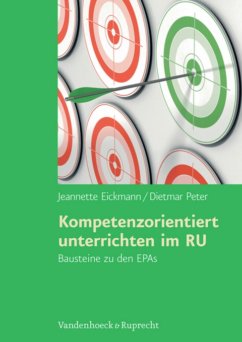 Kompetenzorientiert unterrichten im RU - Schullizenz -  Jeannette Eickmann