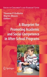 A Blueprint for Promoting Academic and Social Competence in After-School Programs - 