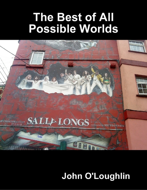 Best of All Possible Worlds -  O'Loughlin John O'Loughlin