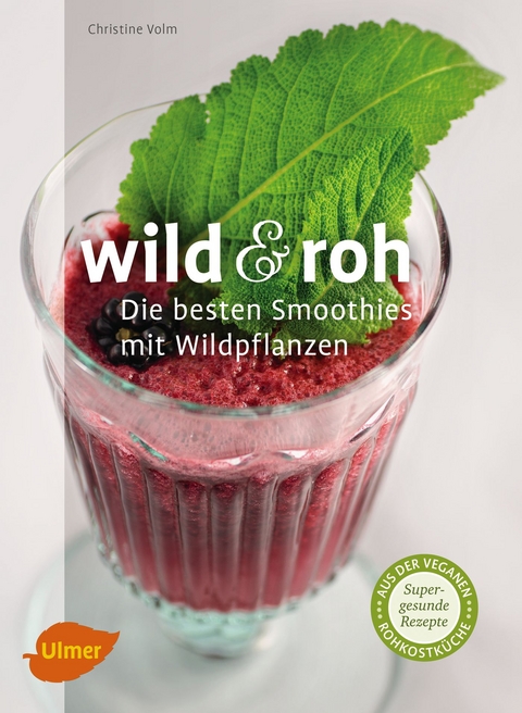 Wild und roh - Christine Volm