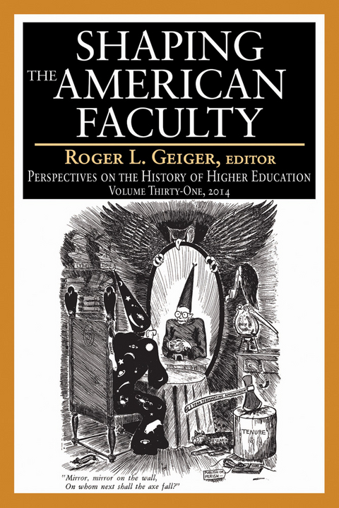 Shaping the American Faculty - 