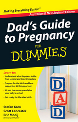 Dad's Guide to Pregnancy For Dummies -  Stefan Korn,  Scott Lancaster,  Eric Mooij