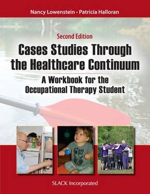 Case Studies Through the Healthcare Continuum - 