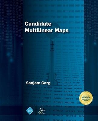 Candidate Multilinear Maps -  Sanjam Garg