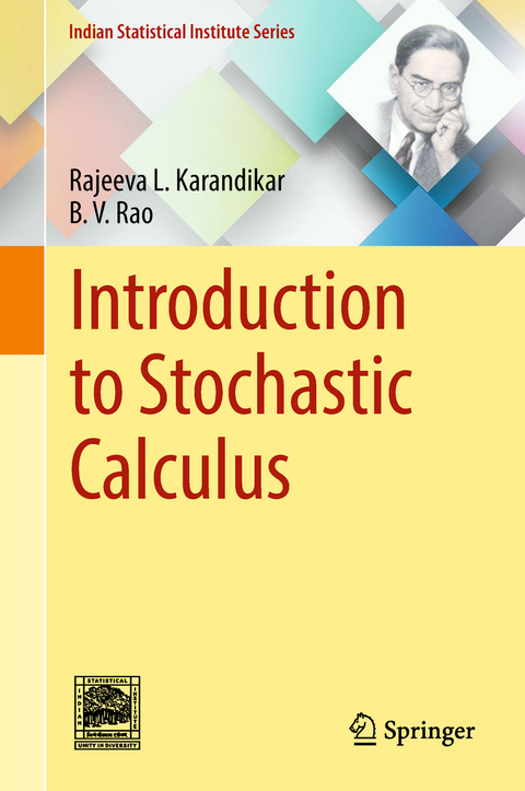 Introduction to Stochastic Calculus - Rajeeva L. Karandikar, B. V. Rao