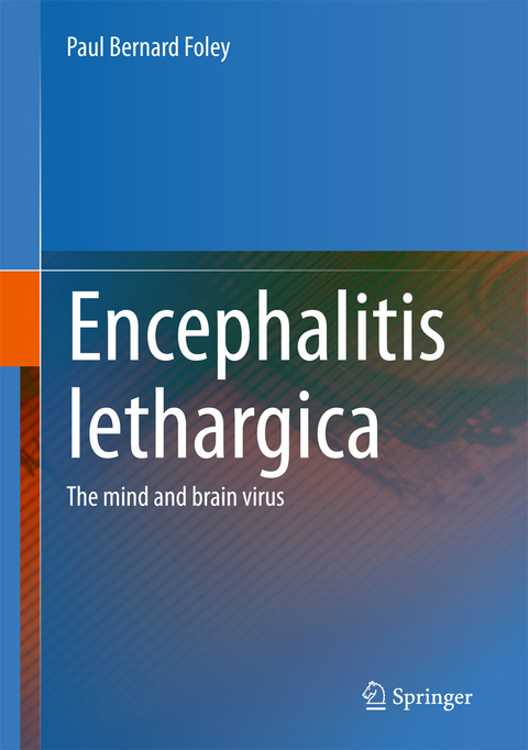 Encephalitis Lethargica - Paul Bernard Foley