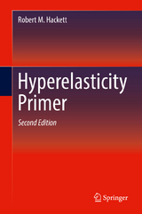 Hyperelasticity Primer - Hackett, Robert M.