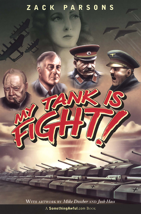 My Tank Is Fight! -  Zack Parsons