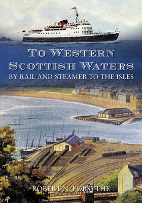 To Western Scottish Waters -  Robert N. Forsythe