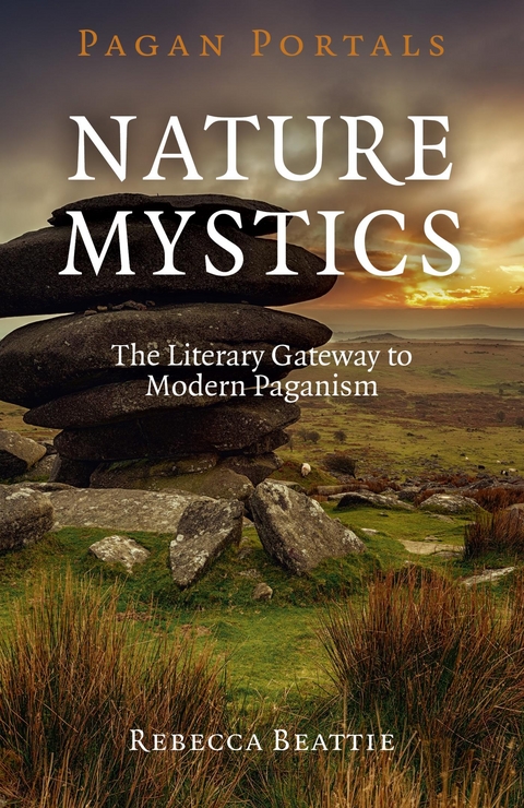 Pagan Portals - Nature Mystics -  Rebecca Beattie