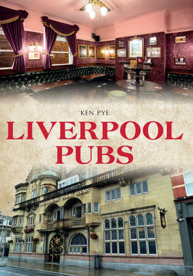 Liverpool Pubs -  Ken Pye