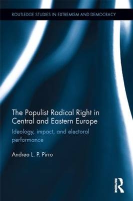 Populist Radical Right in Central and Eastern Europe -  Andrea Pirro