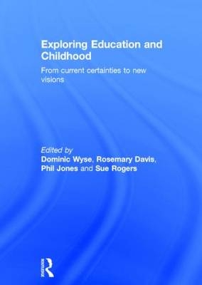 Exploring Education and Childhood - 