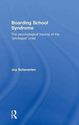 Boarding School Syndrome -  Joy Schaverien