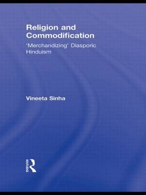 Religion and Commodification -  Vineeta Sinha