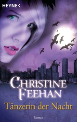 Tänzerin der Nacht - Christine Feehan