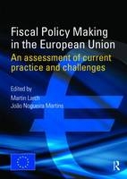 Fiscal Policy Making in the European Union - 